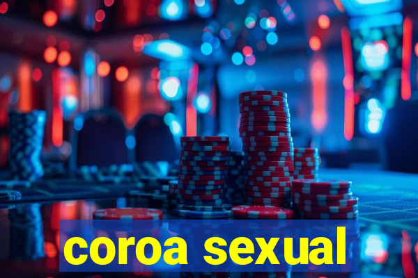 coroa sexual